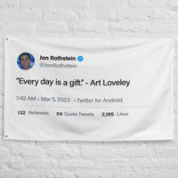 Every Day is a Gift Flag